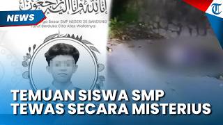TEMUAN Siswa SMPN 26 di Bandung Ditemukan Tewas Secara Misterius di Eks Kampung Gajah
