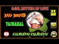 Kulirudhu Kulirudhu Tajmahal A R Rahman BASS BOOSTED