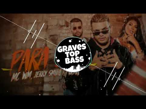MC WM  Jerry Smith e Pocah - Para Não [COM GRAVE ]