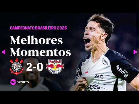 CORINTHIANS 2X0 RED BULL BRAGANTINO - MELHORES MOMENTOS - BRASILEIRÃO 2026