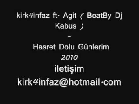 kirk4infaz ft. Agit ( BeatBy Dj Kabus ) - Hasret Dolu Günlerim