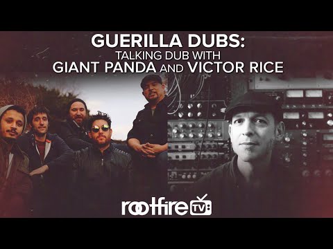 GUERILLA DUBS: Talking Dub with Giant Panda and Victor Rice - Oct 9, 2020