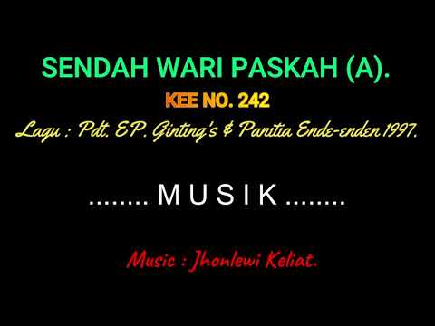KEE 242 (Karaoke Version) - Jhonlewi Keliat. SENDAH WARI PASKAH (A).