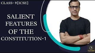 Salient Features Of The Constitution I | Fundamental Rights and Duty ICSE Class 9 | @sirtarunrupani