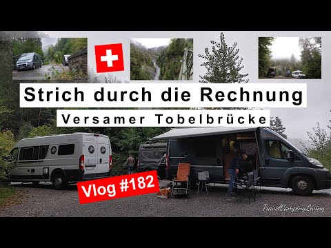 #182 Planänderung | Versamer Tobelbrücke | Markiesenwetter mit Grilleinlage | Drei Vans & 1 Tino
