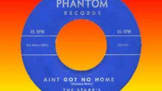 The Starr's - Ain't Got No Home / Crying Over You