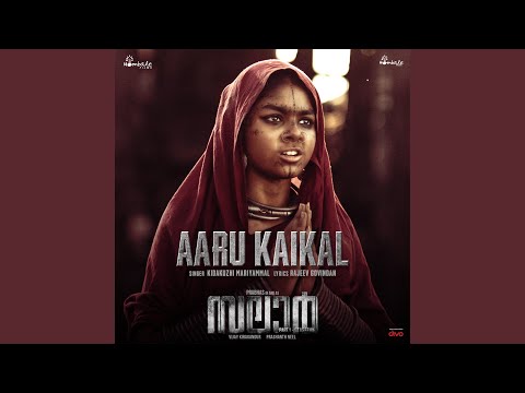 Aaru Kaikal (From "Salaar Cease Fire – Malayalam")