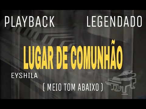 Lugar De Comunhão - Eyshila
