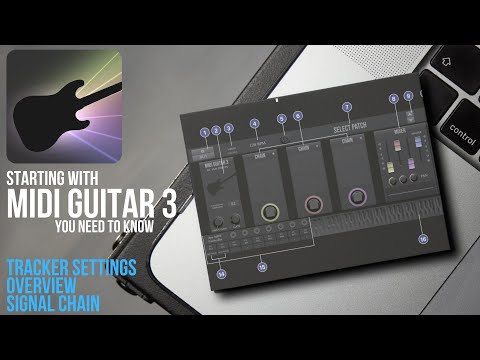 Starting with MIDI Guitar 3 -  Things you need to know