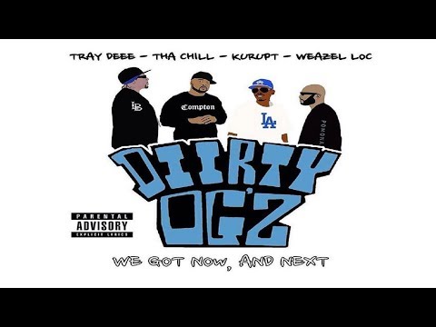 Diirty OGz - Rydaz Feat. Kurupt, Weazel Loc, Big Tray Deee