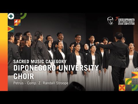 "Petrus" - Comp. Z. Randall Stroope | DIPONEGORO UNIVERSITY CHOIR at the 3rd SICC