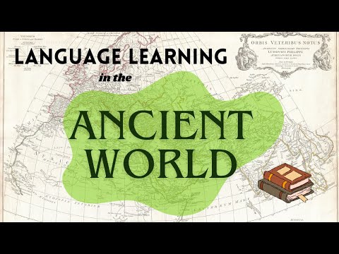 How did People Learn Languages 2,000 Years Ago?