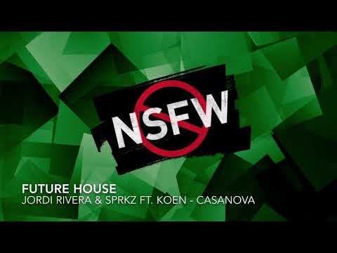 Jordi Rivera & SPRKZ ft. Koen - Casanova