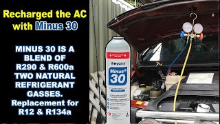 Recharged my AC with Minus 30 [ Replacement for R12 & R134a Refrigerant ]