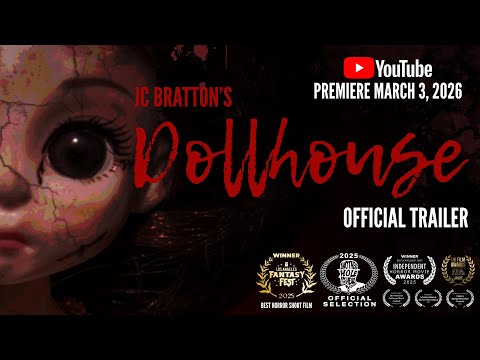 Official Trailer: JC Bratton's Dollhouse (ONLINE RELEASE DATE: MARCH 3, 2026!)