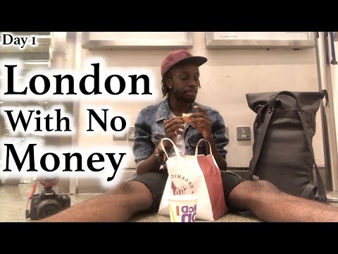 London With No Money - Day 1