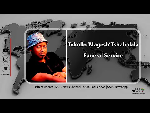 Tokollo 'Magesh' Tshabalala Funeral Service