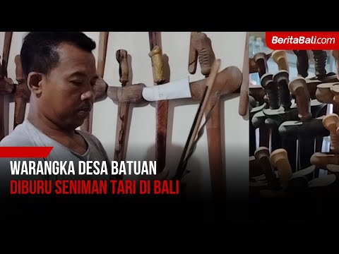 Warangka Desa Batuan Diburu Seniman Tari di Bali