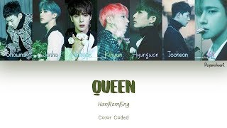 MONSTA X(몬스타엑스) - QUEEN Han|Rom|Eng Color Coded Lyrics