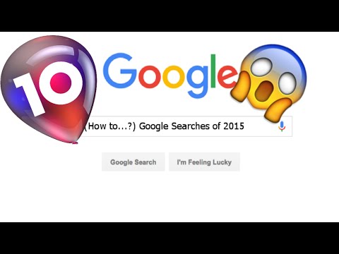 Top 10 MOST SEARCHED QUESTIONS ON GOOGLE (how to...?)UK 2015