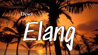 Download lagu Dewa 19 - Elang (Lirik) mp3