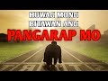 HUWAG mong BITAWAN ang PANGARAP MO - TAGALOG MOTIVATIONAL SPEECH