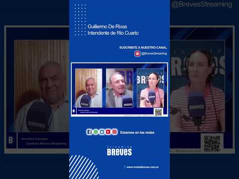 Guillermo De Rivas - Intendente de Río Cuarto