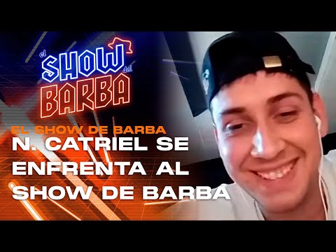 ¡BARBA VS NASIR CATRIEL EN EL SHOW! | Cap - 5