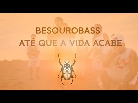 BesouroBass - Até Que A Vida Acabe (Prod. Lerym) [EP. 01]