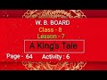 W B Board Class 8 English Book Lesson 7 A King S Tale Er Activity 6 A King S Tale Bengal Discuss
