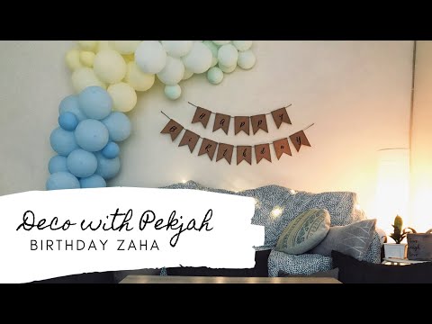 Deco with Pekjah : Birthday Zaha
