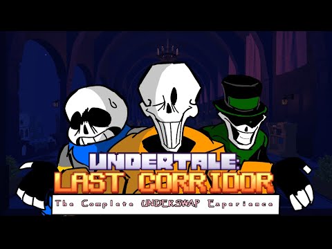 Undertale Last Corridor: The Complete Underswap Experience