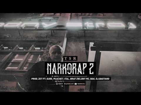TSR - NarkoRap 2 ft. Sure, Płachet, Italiano, Brat Zielony MC, Bak Prod.Zet