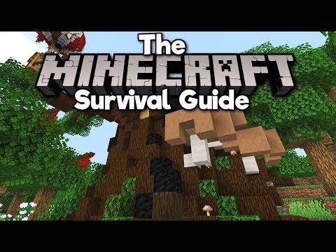 Pixlriffs - Building A Giant Tree Base! ▫ The Minecraft Survival Guide (Tutorial Lets Play) [Part 182]