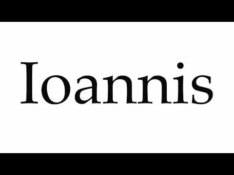 How to Pronounce Ioannis