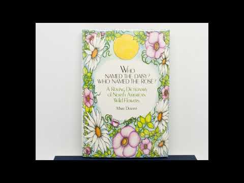 "Who Named the Daisy? Who Named the Rose?" By Mary B. Durant