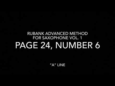 p.24 #6 "A" Line Play Along Track (Alto Saxophone) from Rubank Advanced Method for Saxophone Vol. 1