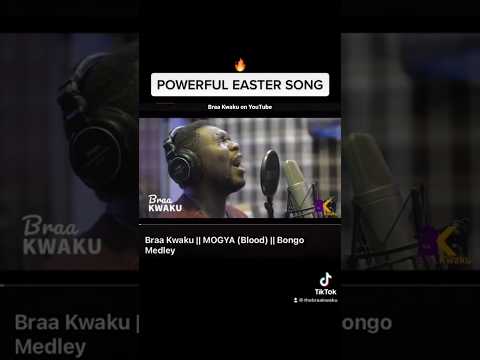 Braa Kwaku - Mogya Bongo Medley. https://youtu.be/d3HT5VndXxg