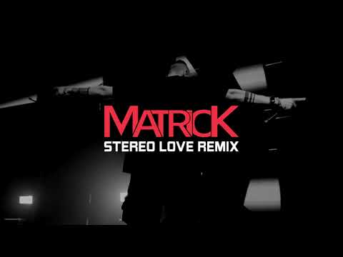 Edward Maya feat. Vika Jigulina - Stereo Love (MatricK Remix)