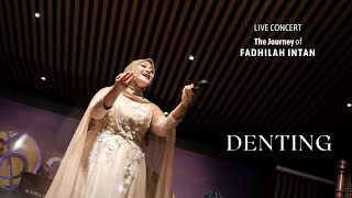 Download lagu Live Concert The Journey of Fadhilah Intan - Denting (Melly Goeslaw) mp3