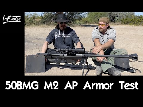 50BMG M2 AP - Armor Piercing Ammunition Testing