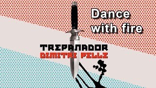Dimitri Pellz - Dance with fire