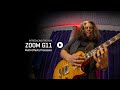 Zoom G11 Multi-Effects Processor for Guitarists