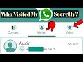Find Who Secretly Visited Your WhatsApp Profile | Updated Way
