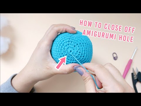 [EASY & SIMPLE!] How to Close and Finish Off Amigurumi Hole | Amigurumi Crochet Tutorial