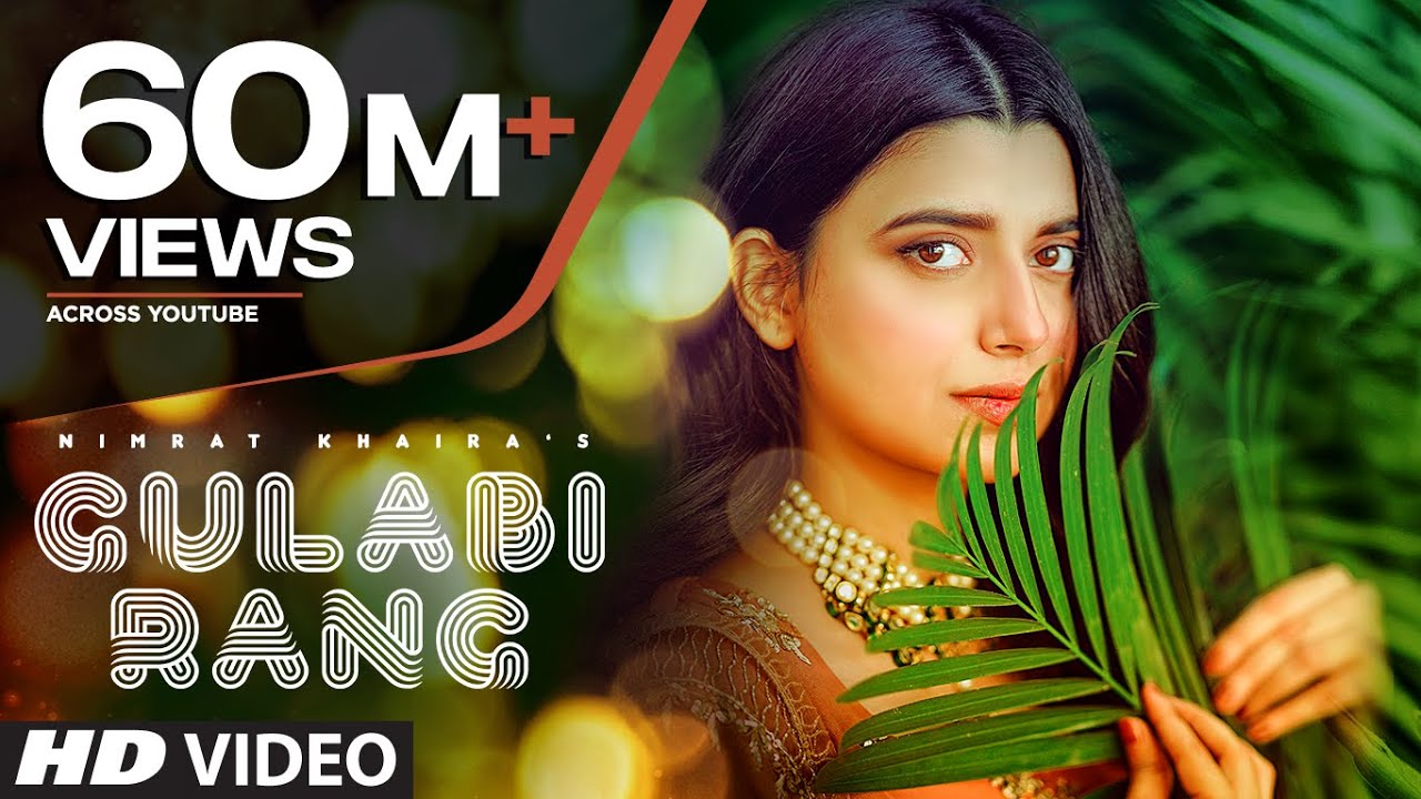 GULABI RANG LYRICS – NIMRAT KHAIRA