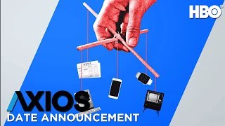 Axios: Journalism that Matters | HBO