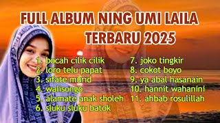 Download lagu FULL ALBUM NING UMI LAILA TERBARU 2025 #ningumilaila #fullalbum #viral #sholawat mp3 Download lagu FULL ALBUM NING UMI LAILA TERBARU 2025 #ningumilaila #fullalbum #viral #sholawat mp3