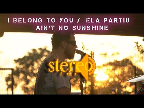 STEREO FOR  - I BELONG TO YOU / ELA PARTIU