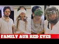 FAMILY AUR REDD EYES